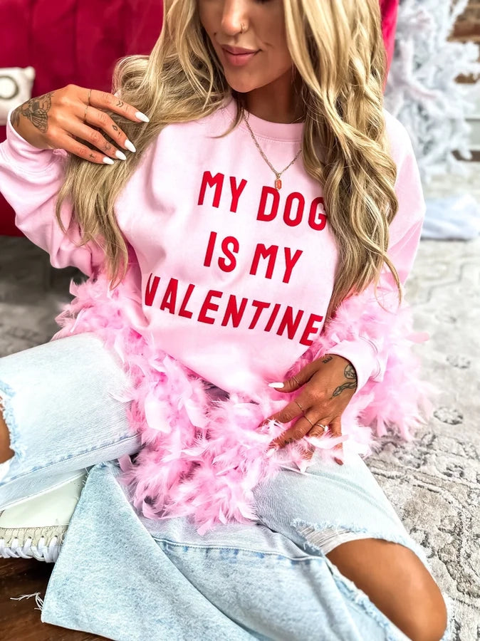 My Dog Is My Valentine  Crewneck Sweater